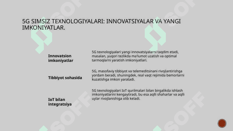 Simsiz texnalogiyalar 5G 5