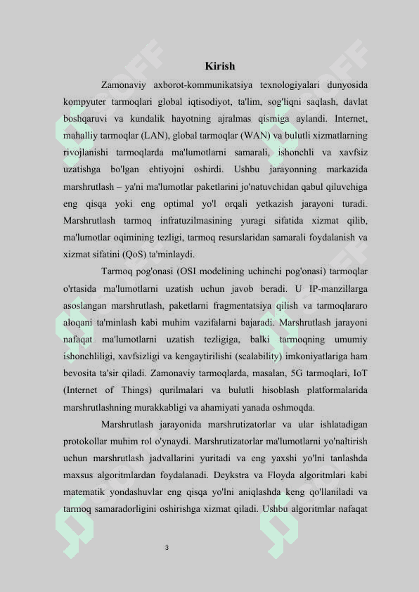 Tarmoq pog'onasi. Marshrutizatsiya jarayoni,protokollari,algoritmlari.Deykstra va Floyda algoritmlari 4