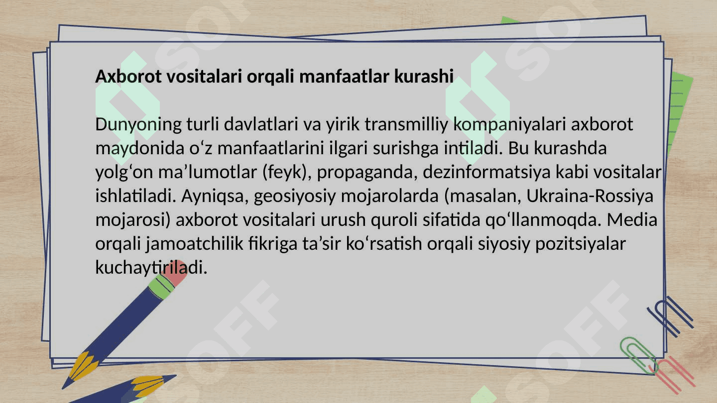 Jahon media va axborot makonida manfaatlar to'qnashuvi 5