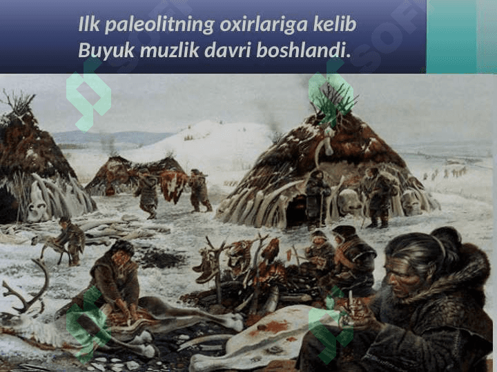 Eng qadimgi odamlarning rivojlanish bosqichlari 7