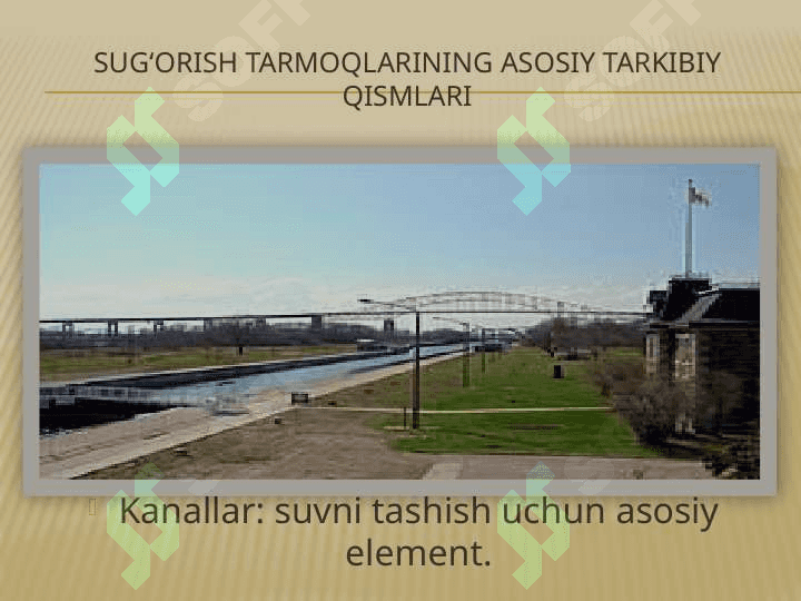 Sug'orish tarmoqlarining tarkibiy qismlari va ularning suv o'tkazish qobiliyatini aniqlash 3