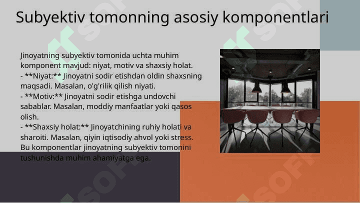 Jinoyatning subyektiv tomonini tushunchasi 4