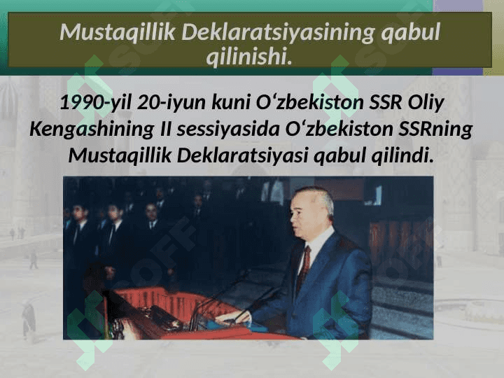 O‘zbekiston Respublikasi mustaqilligining qo‘lga kiritilishi 2