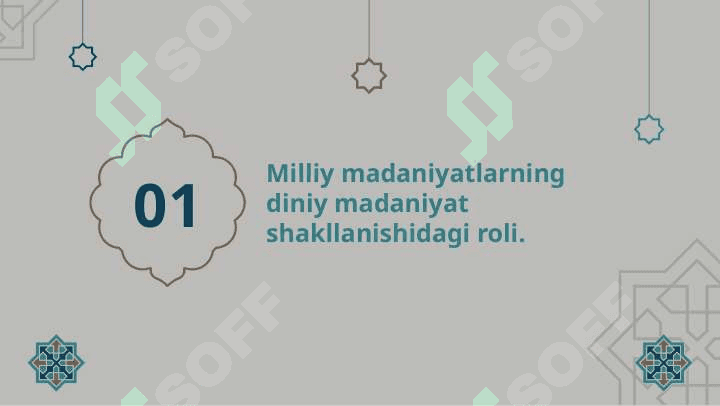 Diniy - madaniy an’analarning ahamiyati 3