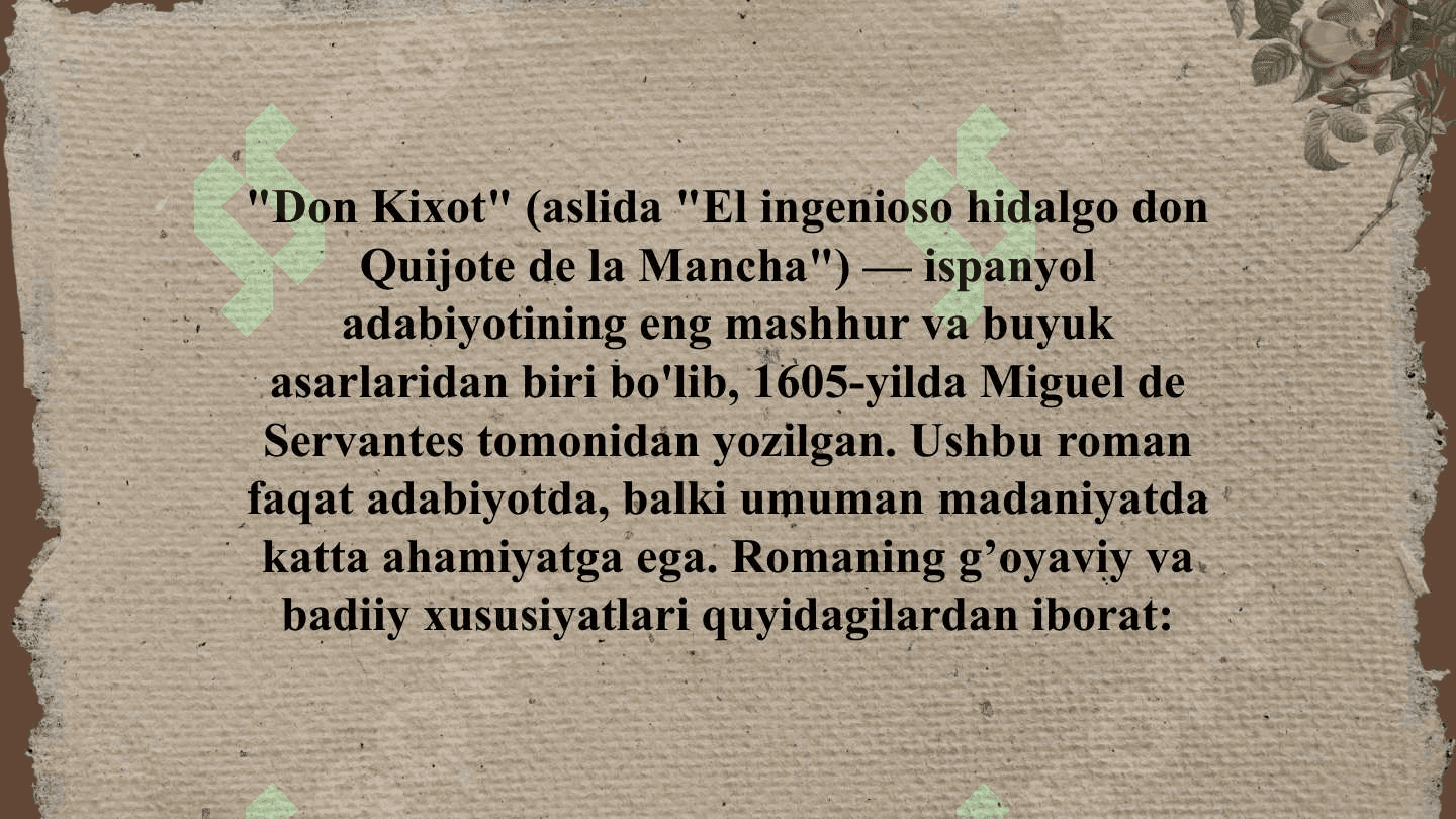 “Don Kixot” romanining g’oyaviy-badiiy xususiyatlari. 2
