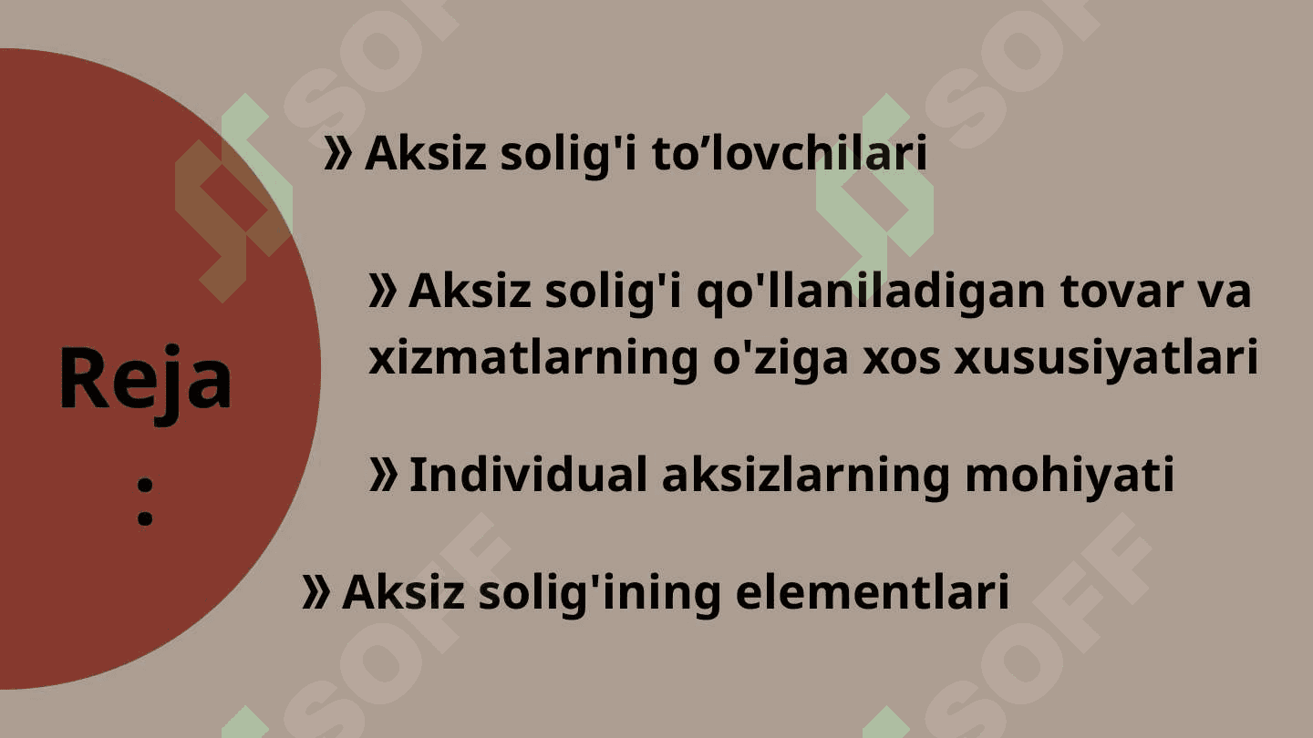 AKSIZ SOLIG’INING MOHIYATI VA TO’LOVCHILARI 2