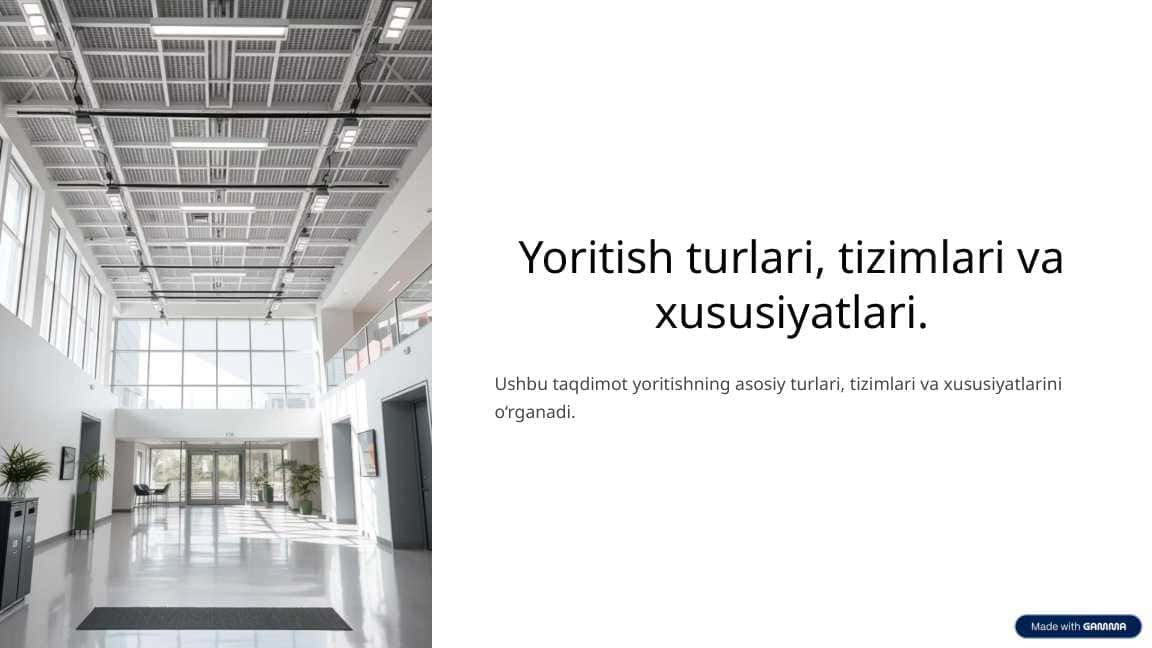 Yoritish turlari, tizimlari va xususiyatlari.