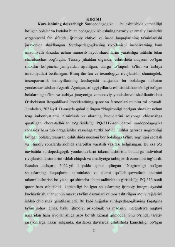 Surdopedagogikaning rivojlanish tarixi.Eshitishida kamchiligi bo‘lgan bolalarga qarashlar. 2