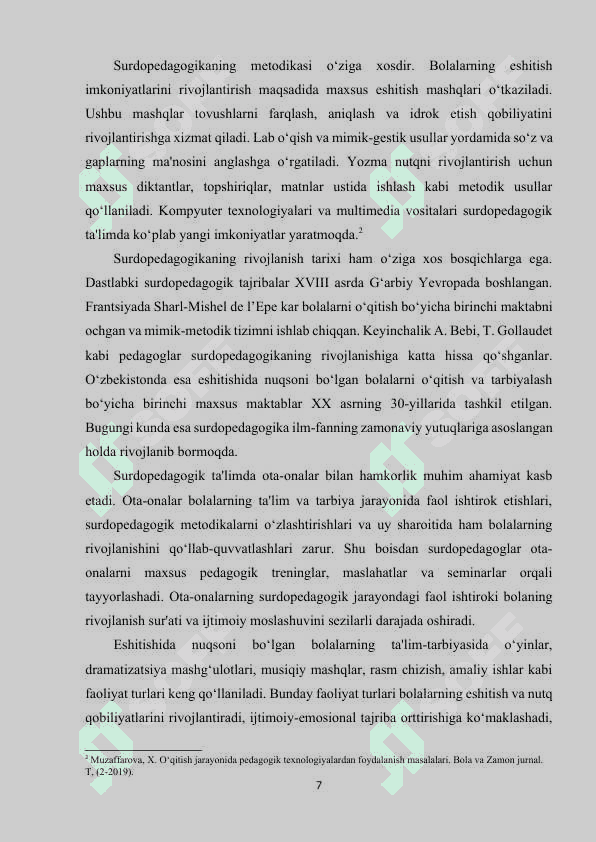 Surdopedagogikaning rivojlanish tarixi.Eshitishida kamchiligi bo‘lgan bolalarga qarashlar. 7