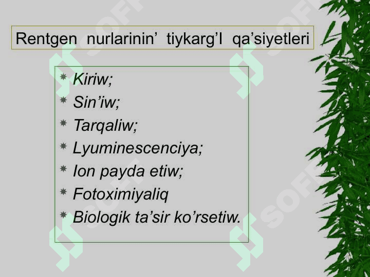 Rentgenologik tekseriw usili 4