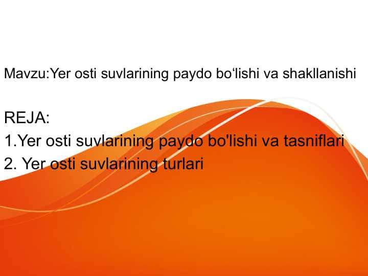 Yer osti suvlarining paydo boʻlishi va shakllanishi