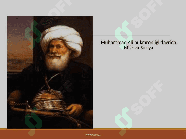 Muhammad Ali hukmronligi davrida Misr va Suriya 2