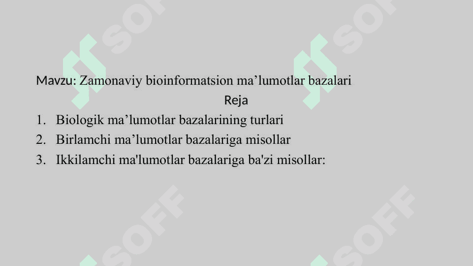 Zamonaviy bioinformatsion ma’lumotlar bazalari 2