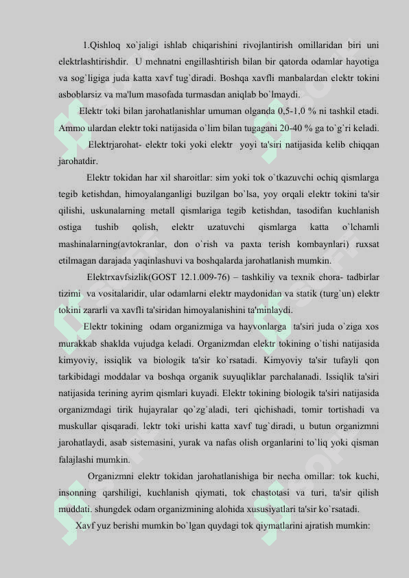 Elektr tokining qo‘llanilishi, odam tanasiga tasiri va undan ximoyalanish choralari 2