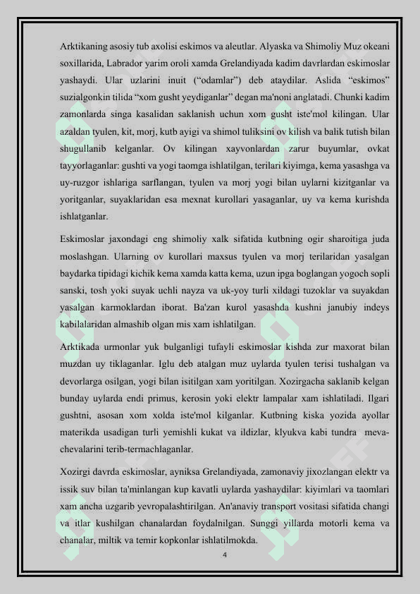 Shimoliy Amerika xalqlari ho‘jaligi va madaniyatini o‘rganish va ma’lumotnoma tayyorlash. 4