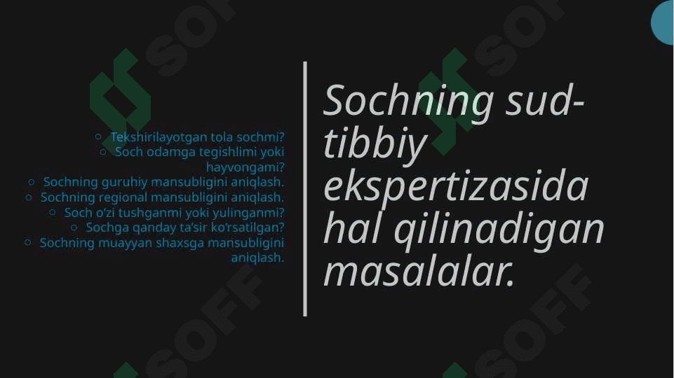 Sochlarning sud tibbiy ekspertizasi. 7