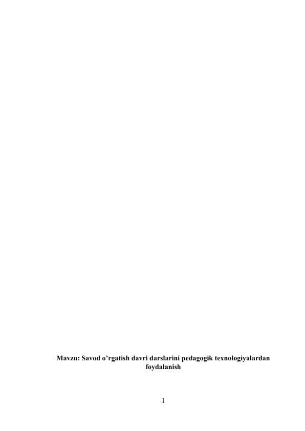 Savod o’rgatish davri darslarini pedagogik texnologiyalardan foydalanish