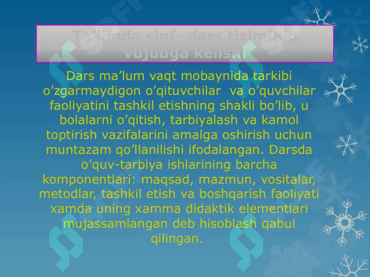 Darsga qo‘yiladigan talablar tashkil etish shakllari 8