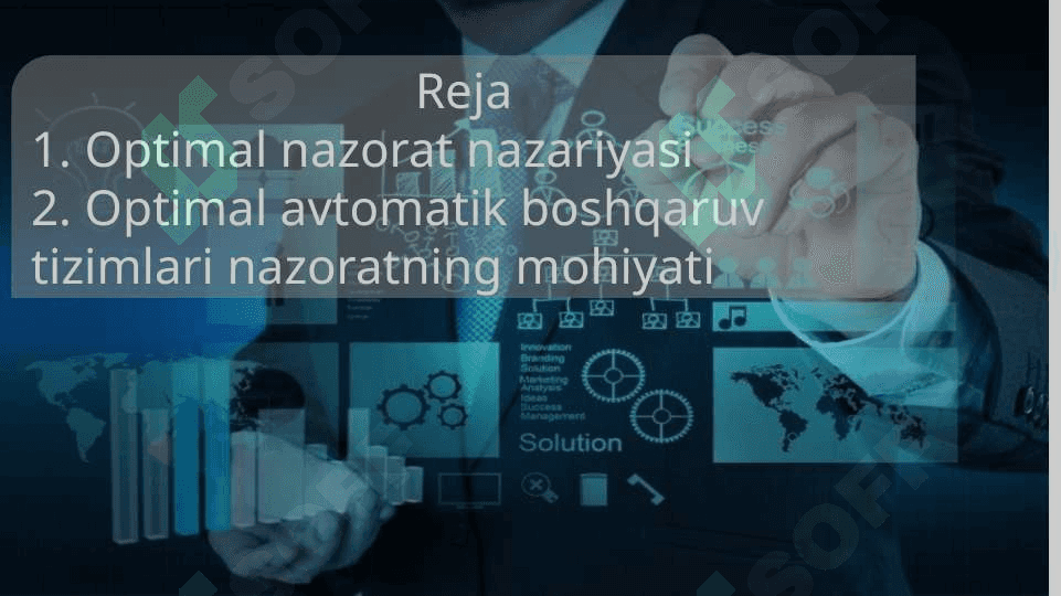 Optimal boshqarish sistemalarini nazariyasi usullari. Optima 2