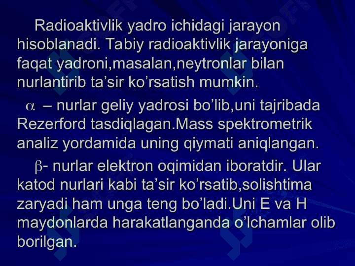 Radioaktivlik  Dozimetriya  Радиоактив парчаланиш 5