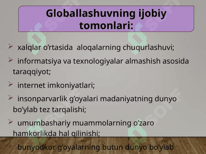 Globallashuv va mafkuraviy immunitetGloballashuv va mafkuraviy immunitet 5
