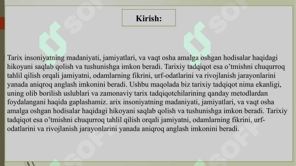 Tarixiy tadqiqot va uni olib borish uslublari haqida 2