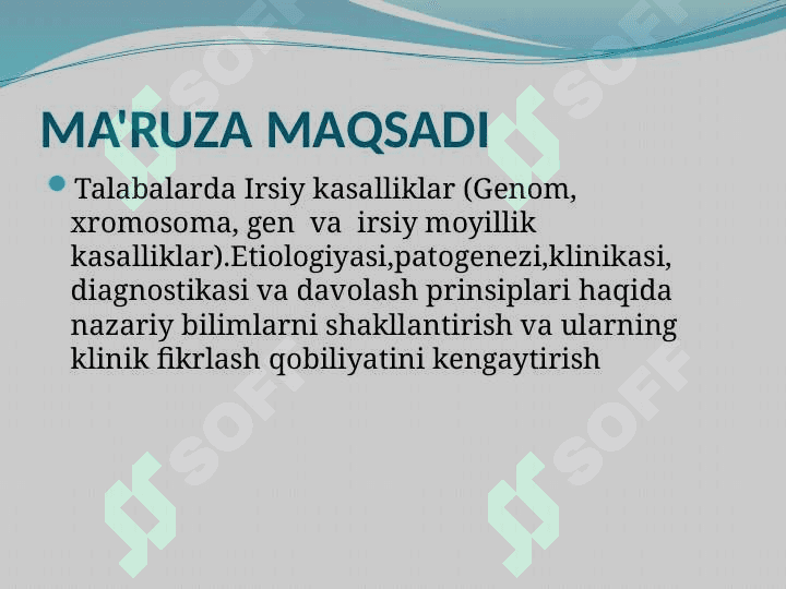 Irsiy kasallik (Genom, xromosoma, gen  va  irsiy  moyillik kasallik) lar etiologiyasi, patogenezi, klinikasi,  diagnostikasi va davolash me'zonlari. 2