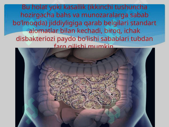 ICHAK DISBAKTERIOZI — YUZAGA KELISHI SABABLARI, ALOMATLARI, TURLICHA DAVOLASH 5