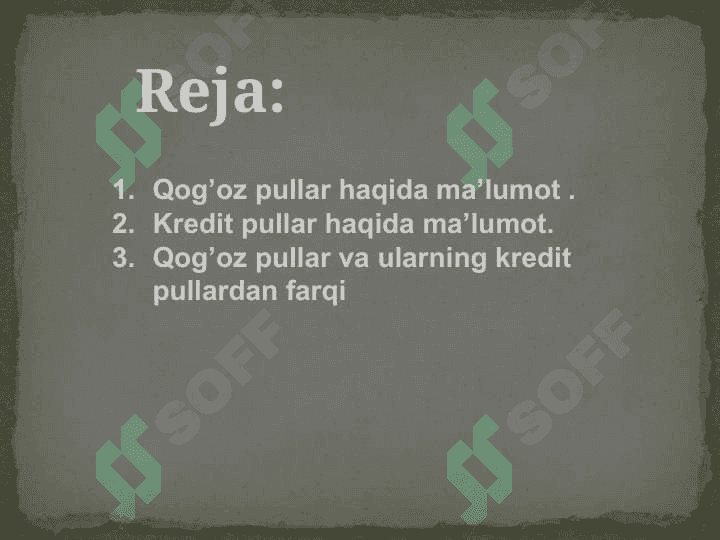 bank ishi Qog’oz pullar va ularning kredit pullar pptx 2