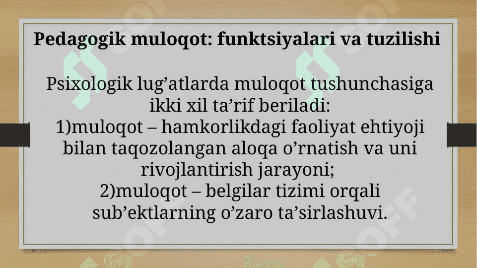 Pedagogik faoliyatda muloqot 3