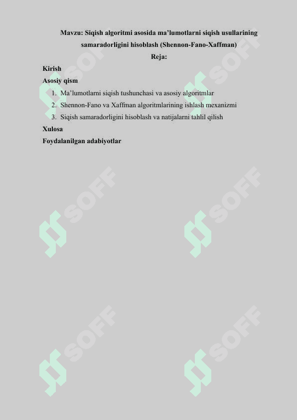 Siqish algoritmi asosida ma’lumotlarni siqish usullarining samaradorligini hisoblash (Shennon-Fano-Xaffman) 2
