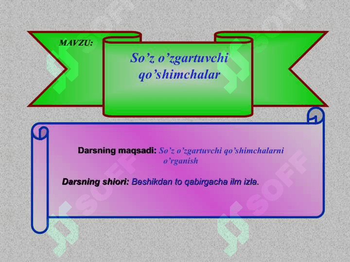 So’z o’zgartuvchi qo’shimchalar 2