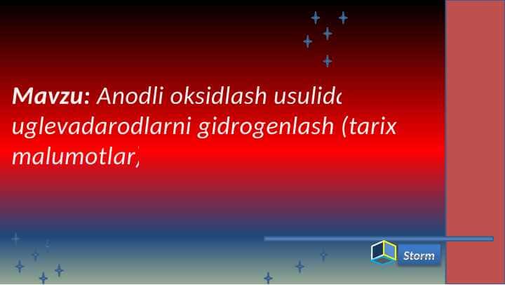 Anodli oksidlash usulida uglevadarodlarni gidrogenlash (tarixy malumotlar)