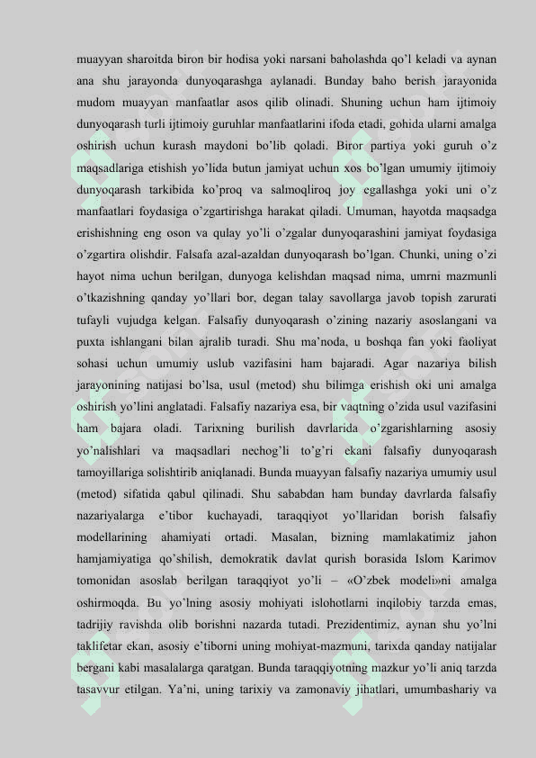 Falsafiy dunyoqarash, uning xususiyatlari va asosiy tamoyillari 6