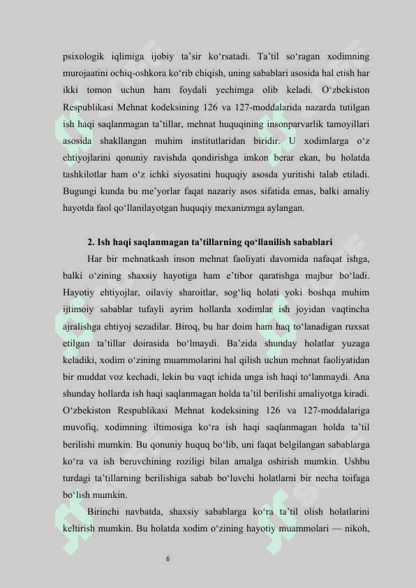 Mehnat faoliyatida ish haqi saqlanmagan holda beriladigan ta’tillar (O‘zbekiston Respublikasi Mehnat kodeksining 126–127-moddalari asosida) 6