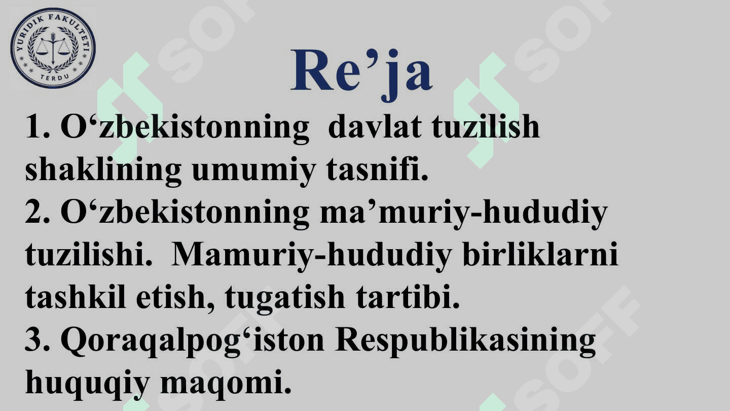 7-MAVZU: OʻZBEKISTON RESPUBLIKASINING MAʼMURIY-HUDUDIY VA DAVLAT TUZILISHI 2