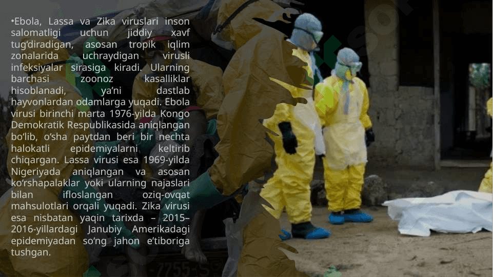 Ebola_Lassa_Zika viruslari_kasallik patogenezi va laboratoriya tashxisi 2