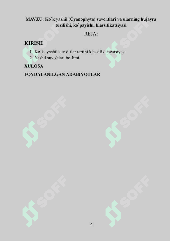 “Ko`k yashil (Cyanophyta) suvo„tlari va ularning hujayra tuzilishi, ko`payishi, klassifikatsiyasi” 2