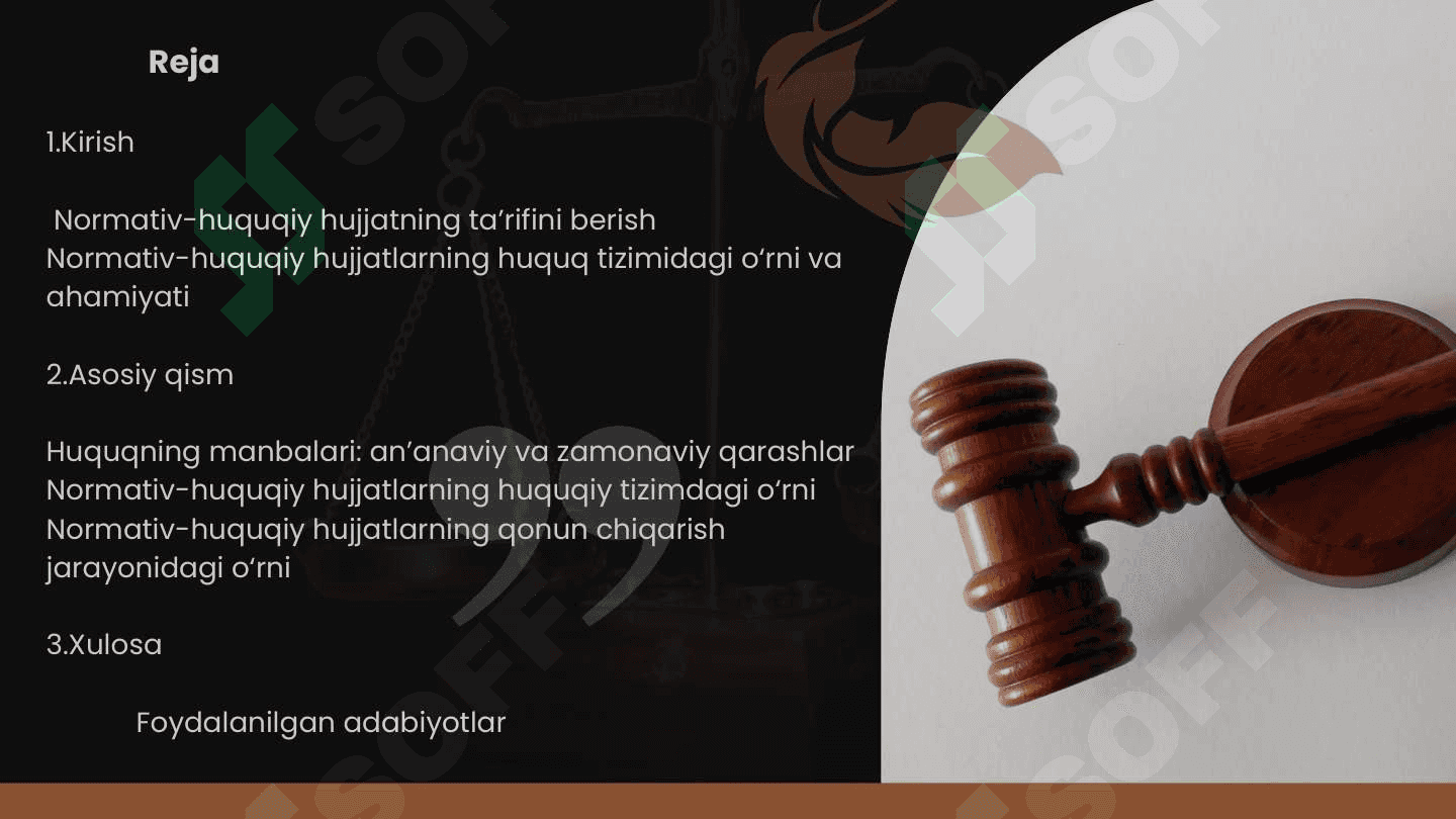 Normativ-huquqiy hujjat – huquqning manbasi. Normativ-huquqiy hujjatlarning turlari. 2