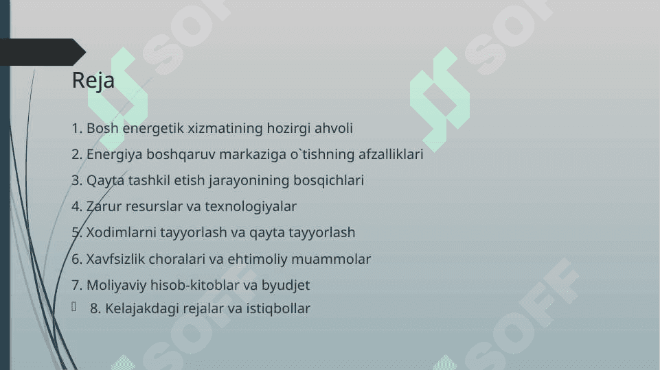 Bosh energetik xizmatini energiya boshqaruvi markaziga qayta tashkil etish 2