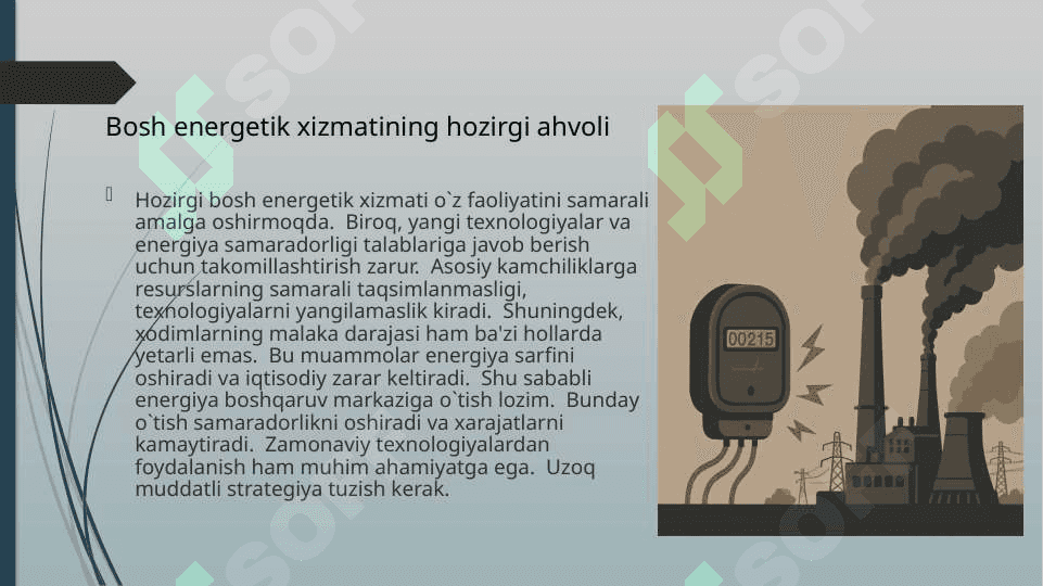 Bosh energetik xizmatini energiya boshqaruvi markaziga qayta tashkil etish 3