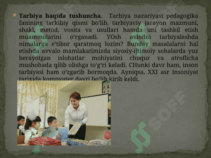 TARBIYA JARAYONINING MOHIYATI , MAZMUNI, TARBIYA TAMOYILLARI VA METODLARI 4