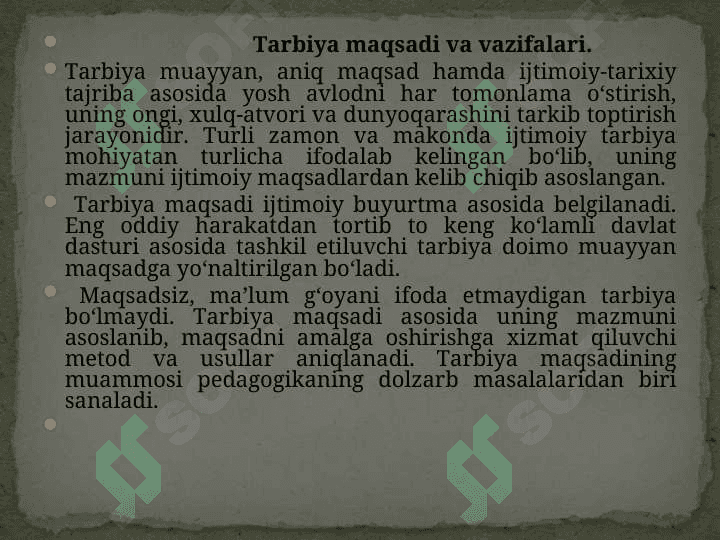 TARBIYA JARAYONINING MOHIYATI , MAZMUNI, TARBIYA TAMOYILLARI VA METODLARI 6