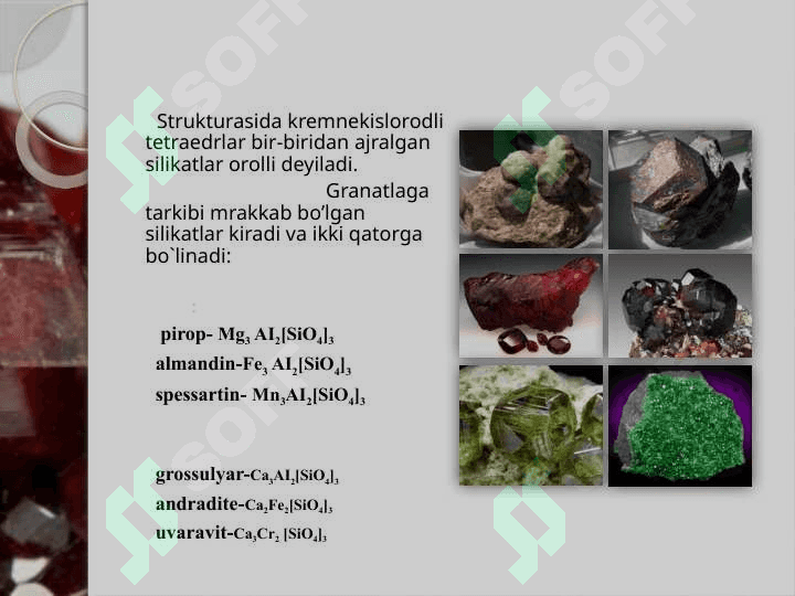 Orolli Silikatlar sinfi (granatlar,olivinlar) 4