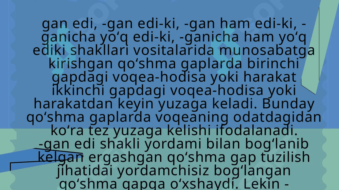 Hol ergash gapli qoʻshma gaplar. Payt, oʻrin, sabab ergash gapli qoʻshma gaplar. 4
