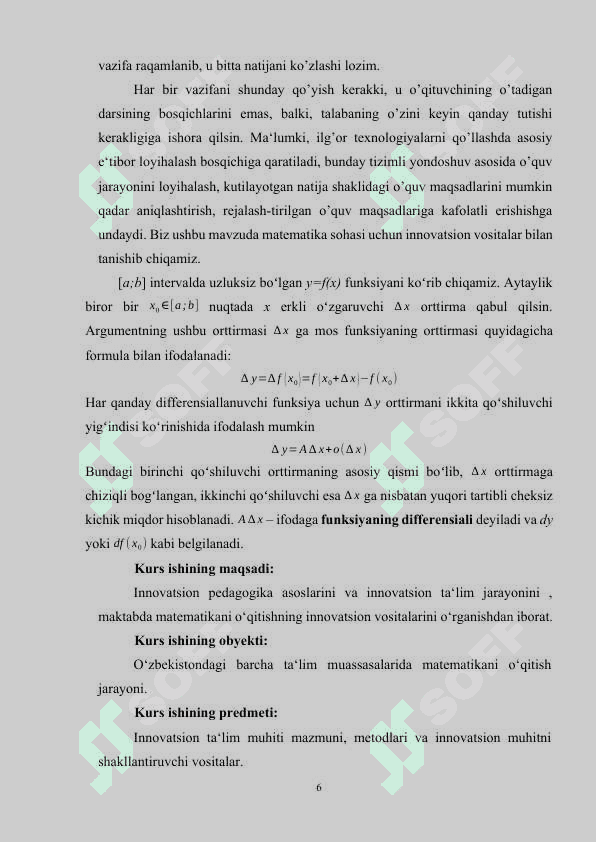 Bir o’zgaruvchili fungksiyaning yuqori tartibli                    hosilalari  va differnsiallari hamda Teyler formulasi 6