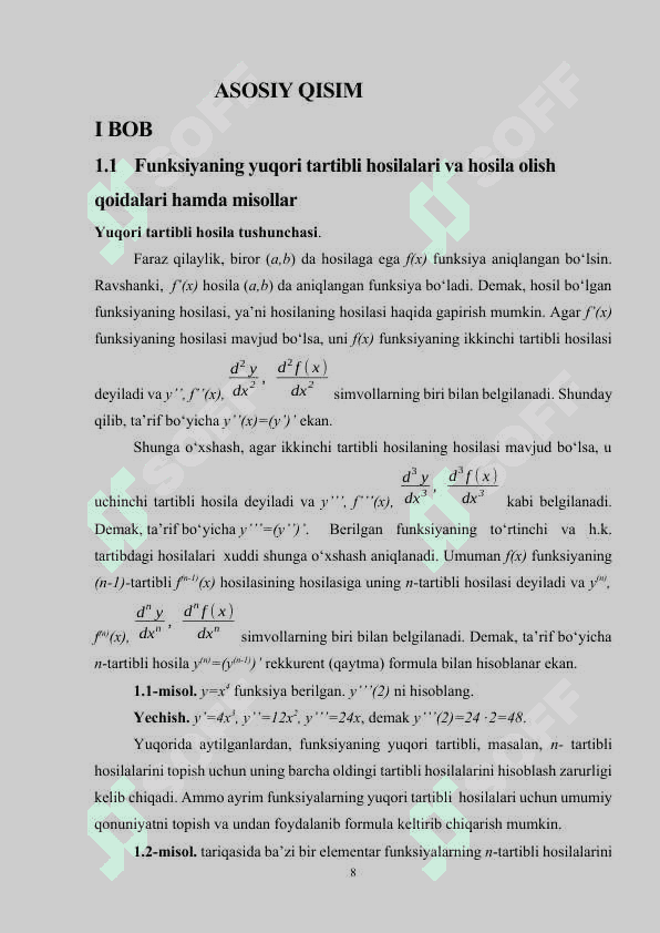 Bir o’zgaruvchili fungksiyaning yuqori tartibli                    hosilalari  va differnsiallari hamda Teyler formulasi 8
