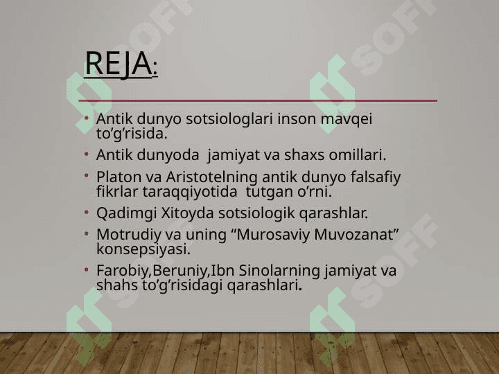 Antik dunyo sotsiologiyasi.Sharq mutaffakkirlarining sotsiologik qarashlari. 2
