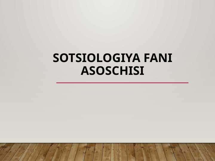 sotsiologiya fani asoschisi