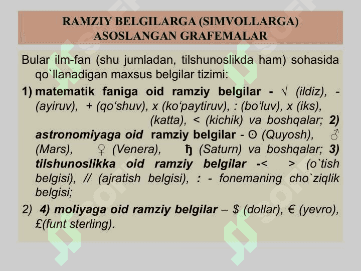 GRAFIKA (YOZUV) VA GRAFIK VOSITALAR. ORFOGRAFIYA,  UNING ASOSIY TAMOYILLARI 7